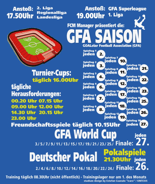 Spielplan und Spielzeiten des FCM Managers in der GFA Saison*