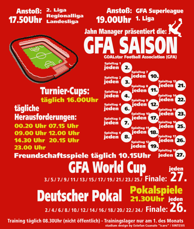 Spielplan und Spielzeiten des Jahn Managers in der GFA Saison*